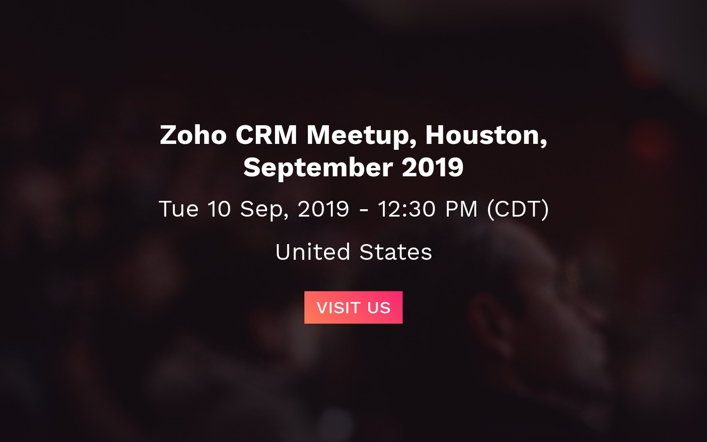 Zoho CRM Meetup, Houston, September 2019 Houston Sep 10